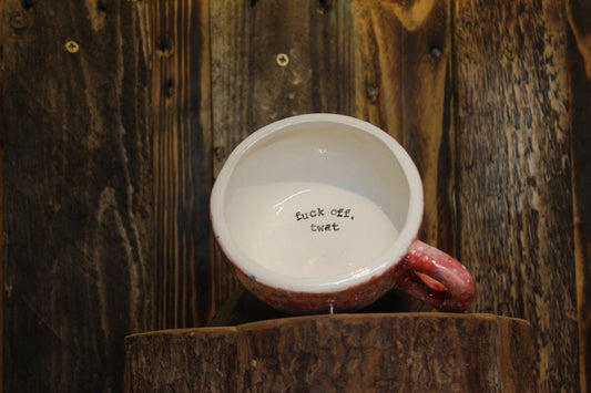 Fuck Off, Twat. Small Cappuccio Cup