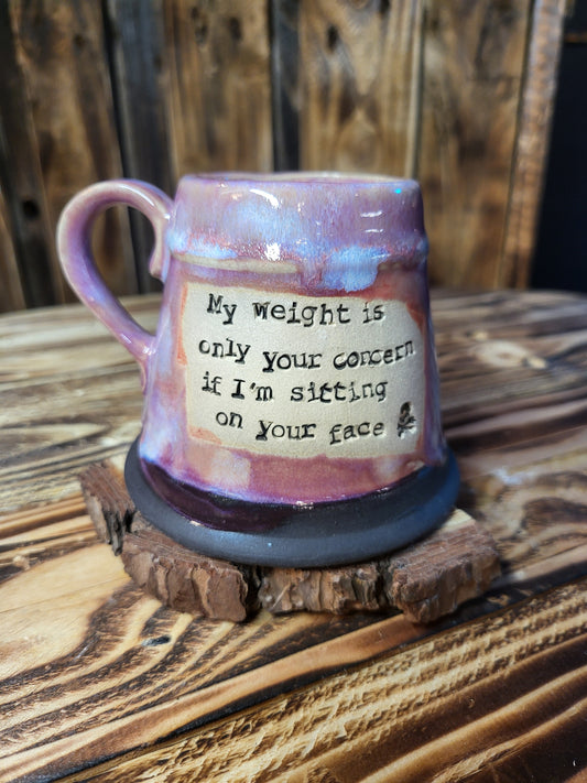 My Weight is only your concern Tankard