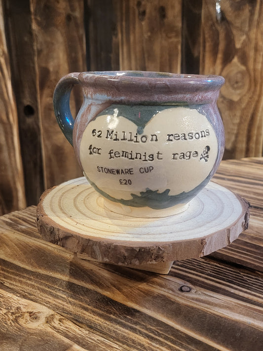62 Million Reasons for feminist rage Belly Teacup