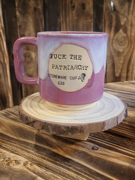 Fuck the patriarchy Teacup