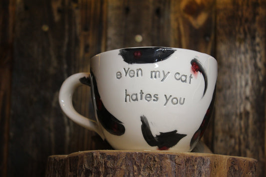 Even My Cat Hates You, Large Cappuccino Mug