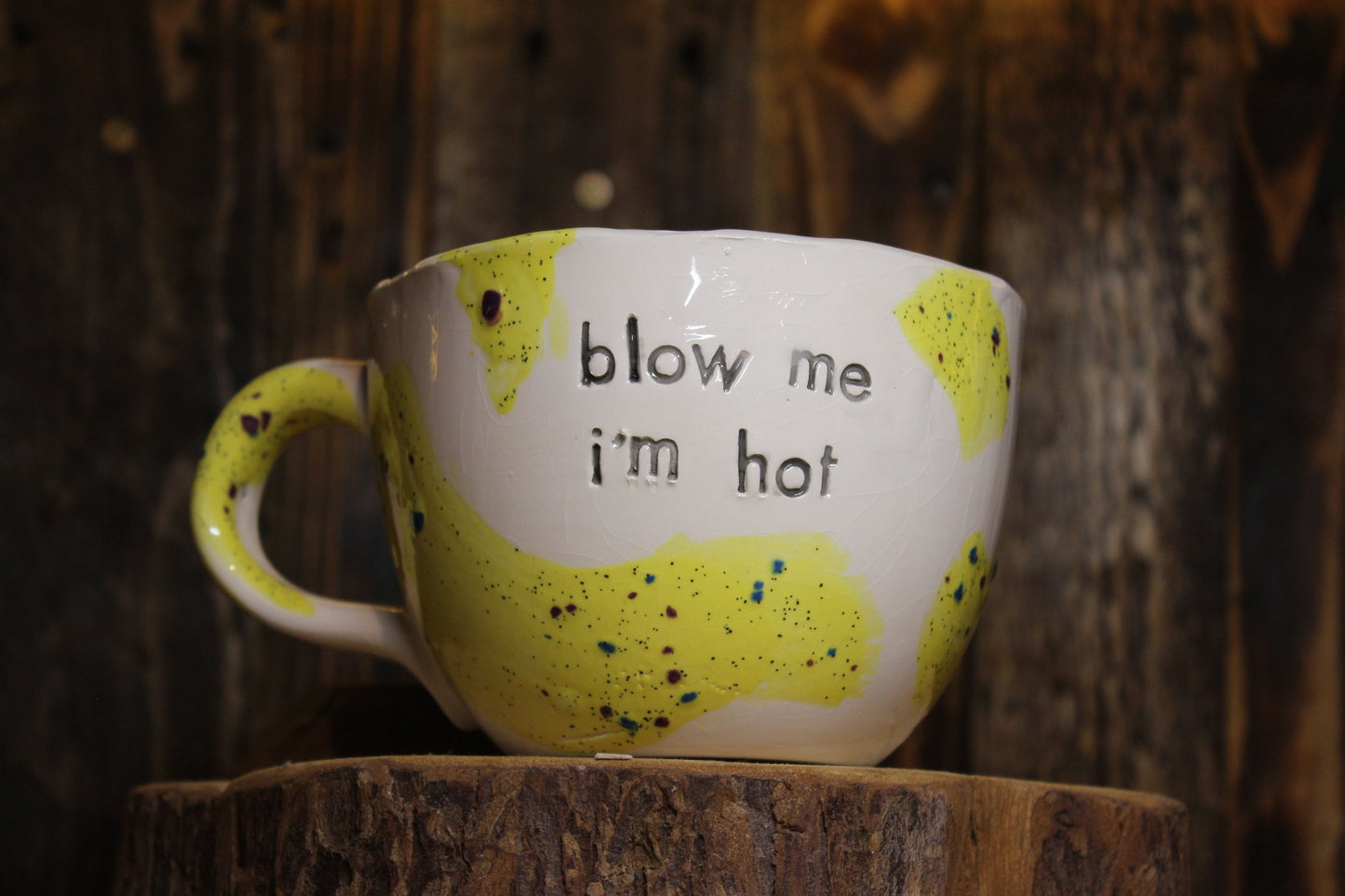 Blow me I'm hot. Large Cappuccino cup