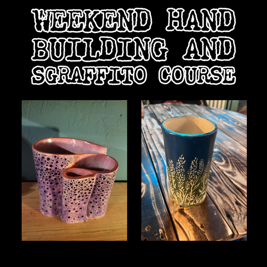 Weekend Hand building and sgraffito course